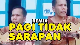 Download lagu AKIBAT PAGI TIDAK SARAPAN | Tiktok REMIX BATAK - JERRY SIDABUTAR