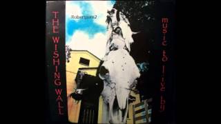 The wishing wall - wish you away (Music To Live By) 1988