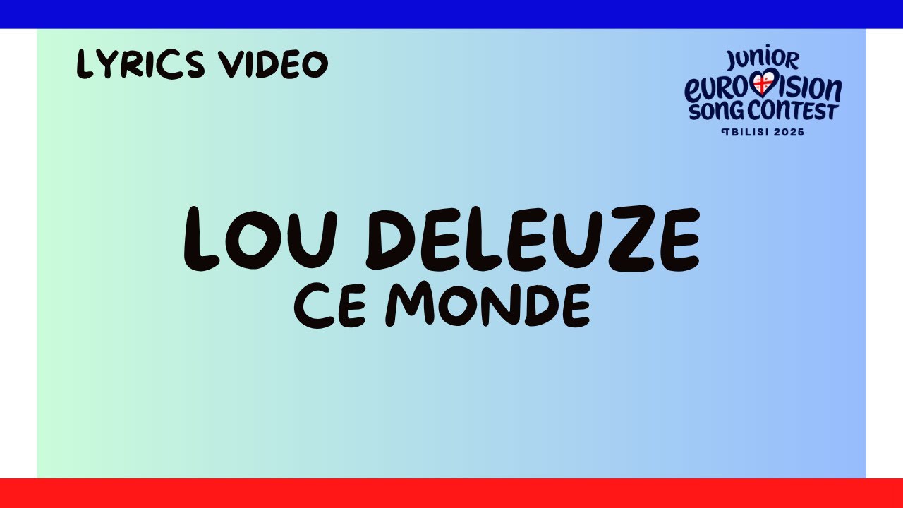LYRICS / PAROLES | LOU DELEUZE - CE MONDE | JUNIOR EUROVISION 2025 - FRANCE