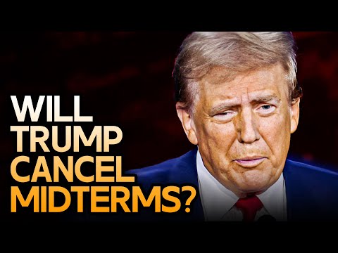 Trump Might Cancel the 2026 Midterms