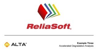 ALTA Example 3: Accelerated Degradation Analysis