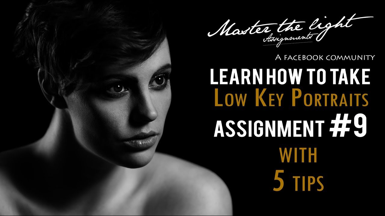 Learn how to make a Low-Key portrait - Assignment 9 - Master The Light