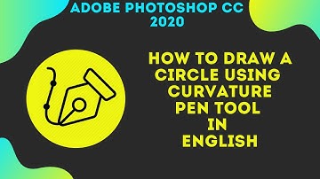 How to Draw a Circle using Curvature Pen tool in English - Easy way