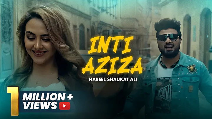 Inti Aziza | Nabeel Shaukat Ali | Official Video S...