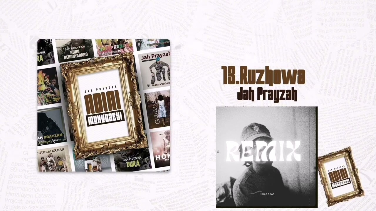 Jah Prayzer Ruzhowa [Rixx Kaz Keithavo Remix]