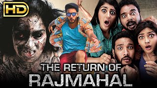 द रीटर्न ऑफ़ राजमहल  - The Return Of Rajmahal Horror Comedy Hindi Dubbed Movie | Gautham Karthik