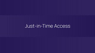 Just-in-Time Privilege Elevation Overview