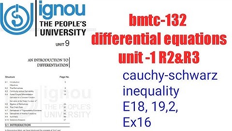 (v-9) Ignoucbcs bag bscg mathematics bmtc-132differential equations unit-1R2&R3 cauchy-schwarz