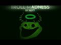 Мой первый хард демон! TROLL MADNESS 100% GG:)