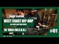 Brothasta Radio #01 DJ TAKA(W.C.B.B) West Coast Hip-Hop Mix. G-Funk