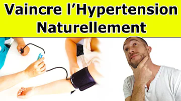 Comment guérir naturellement de l'hypertension