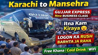 Karachi to Mansehra Gujjar Express New Business Class | Kam Kiraya aur Free Khana WiFi Service