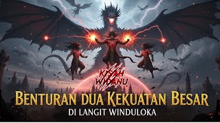 Download Lagu BENTURAN DUA KEKUATAN BESAR DI LANGIT WINDULOKA  MP3