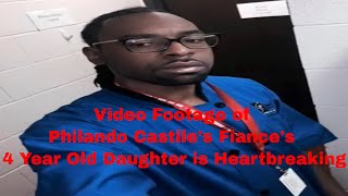 Video Footage of Philando Castile's Fiance's 4 Year Old Daughter is Heartbreaking Video Footage of Philando Castile's Fiance's 4 Year Old Daughter is Heartbreaking