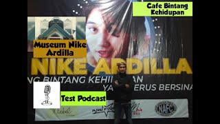 Download Lagu Test Podcast di Cafe Bintang Kehidupan Museum Nike Ardilla Download Lagu Test Podcast di Cafe Bintang Kehidupan Museum Nike Ardilla