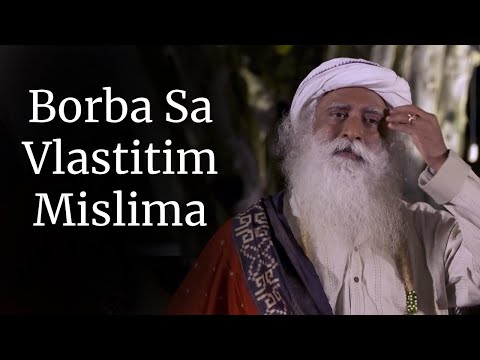 Borba sa vlastitim mislima | Sadhguru