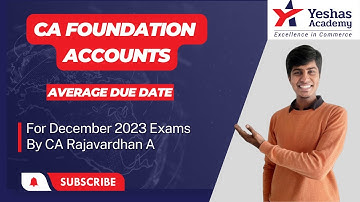 Average Due Date | Part 1 | CA Foundation | Accounts