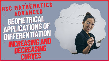 Increasing and decreasing curves using differentiation with Worked Examples
