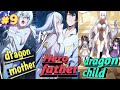 [9] Shut Up, Evil Dragon, I Don't Want To Raise A Child With You Anymore  👑married to dragon 🐉