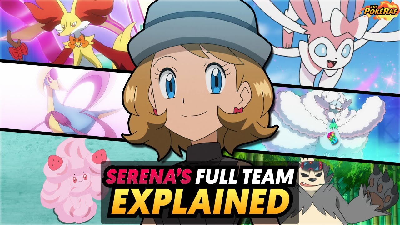 Serena's Full Pokémon Team EXPLAINED (Pokémon XY&Z/Pokémon