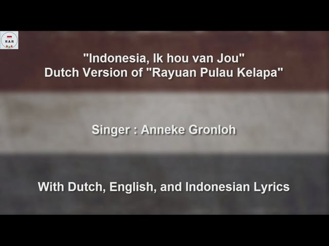 Indonesia, Ik hou van Jou - Dutch Version of Rayuan Pulau Kelapa - With Lyrics class=