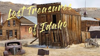 Lost Treasures of Idaho