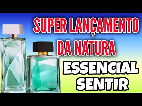 NATURA CICLO 17/2024 | TUDO SOBRE O LANÇAMENTO DO PERFUME ESSENCIAL SENTIR | JÁ TEMOS AS NOTAS
