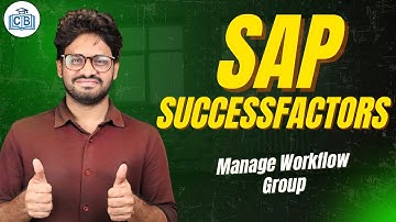 Manage Workflow Group in SAP SF | SAP SF Training | SAP SF Online Tutorial | SAP SF | CyberBrainer