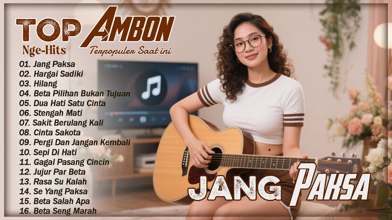 Jang Paksa - Hargai Sadiki - Beta Pilihan Bukan Tujuan || TOP Lagu Ambon Terbaik'' Timur Indonesia