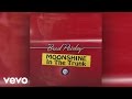 Brad Paisley - You Shouldn't Have To (Audio)