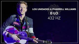 Los Unidades & Pharrell Williams -   E-Lo (feat  Jozzy) | 432Hz Music Resimi