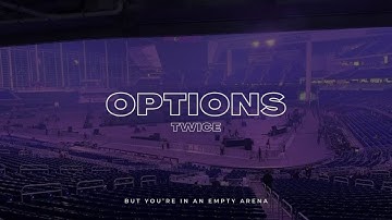 TWICE - OPTIONS | 🎧 But you