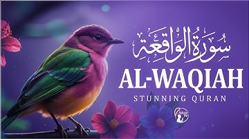 Surah Al-Waqiah (سورة الواقعة) | A Soothing Path to Barakah & Peace | Abdullah Shaaban | Azkaar tv