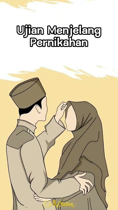 UJIAN MENJELANG PERNIKAHAN