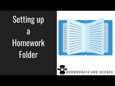 How to set up a homework folder