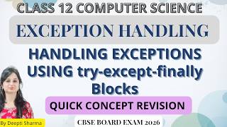 Exception Handling in Python | Handling Exceptions using try-except-finally Blocks #boardexam2026