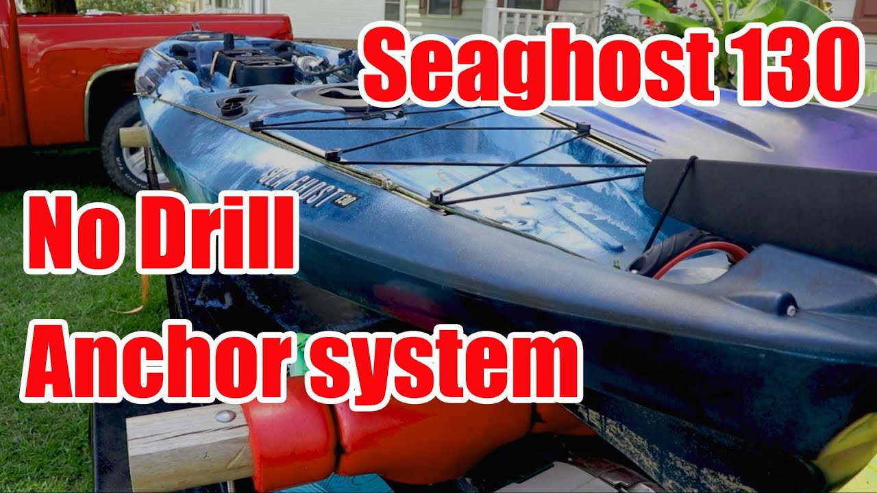 No drill kayak anchor system install (Vibe Seaghost 130) YouTube