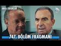 Arka Sokaklar 747. Bölüm Fragmanı @kanald @DMediaProduction