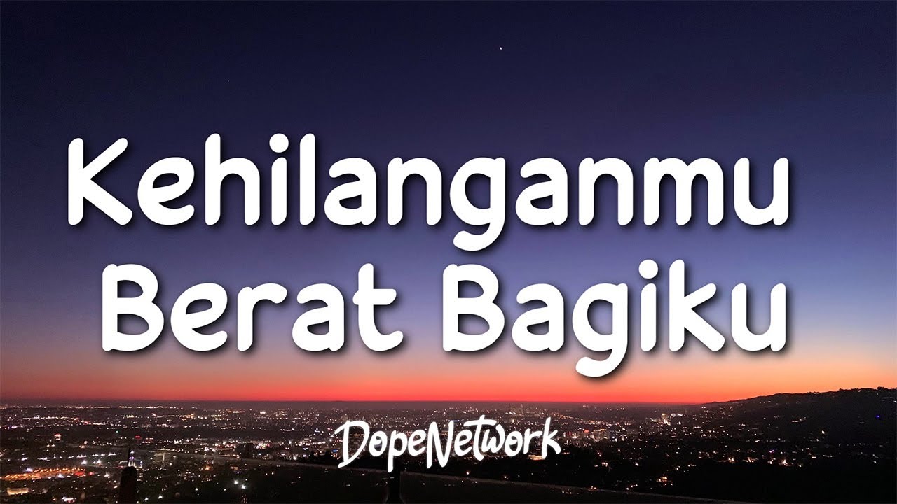 ⁣Kangen Band - Kehilanganmu Berat Bagiku (Lirik Lagu/Lyrics)