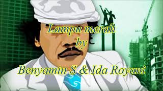 Lampu merah by Benyamin S & Ida Royani