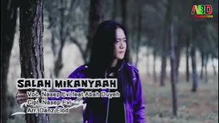 salah mikanyaah nasep evi feat abah duyeh