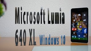 Analisis Microsoft Lumia 640 XL con Windows 10