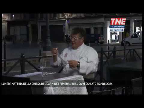 LUNEDI' MATTINA NELLA CHIESA DEL CARMINE I FUNERALI DI LUCA VECCHIATO | 13/08/2024