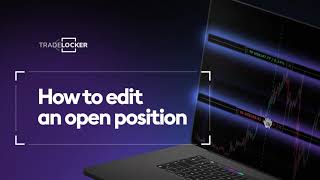 How to Edit an Open Position on TradeLocker