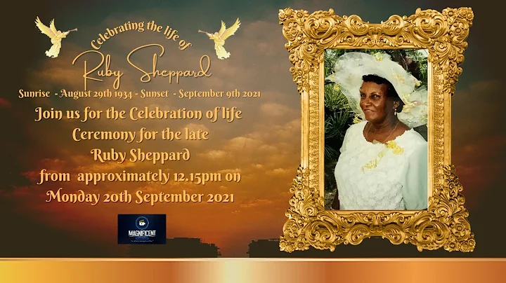 Celebration of Life Ceremony for the late Ruby She...