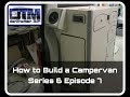 How to Build a Campervan VW T6 Series 6 Episode 7