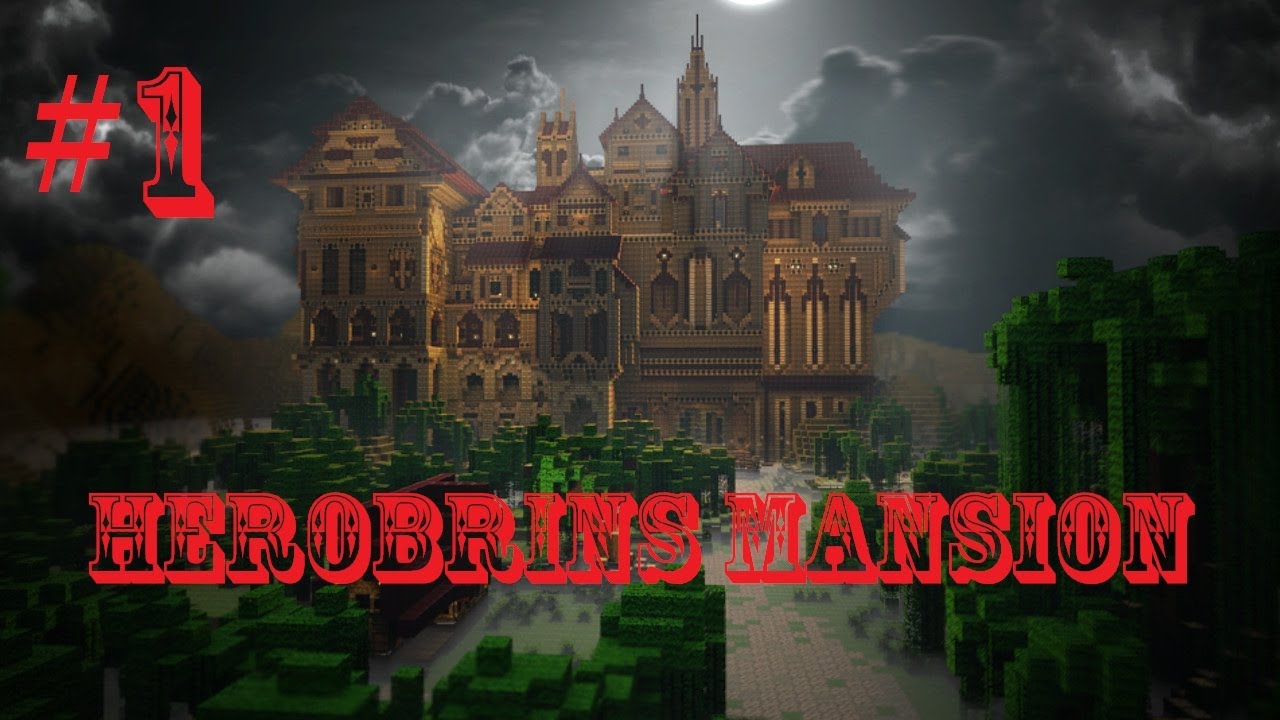Minecraft Adventure Map Herobrines Mansion #1 W/ WTXRipp & MillsyXD ...
