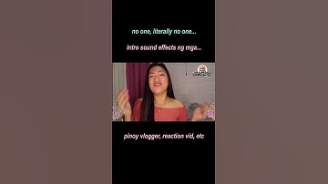 intro sound effects ng mga pinoy vlogger, reaction video, etc...