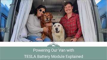 Tesla Battery Configuration for Vanlife! How to Power your Off Grid Van with a Tesla Battery Module!