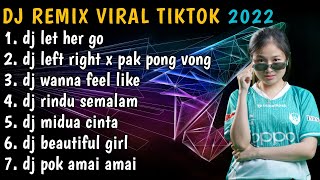 DJ LET HER GO JEDAG JEDUG REMIX FYP VIRAL TIKTOK FULL BASS - DJ TIKTOK FULL ALBUM